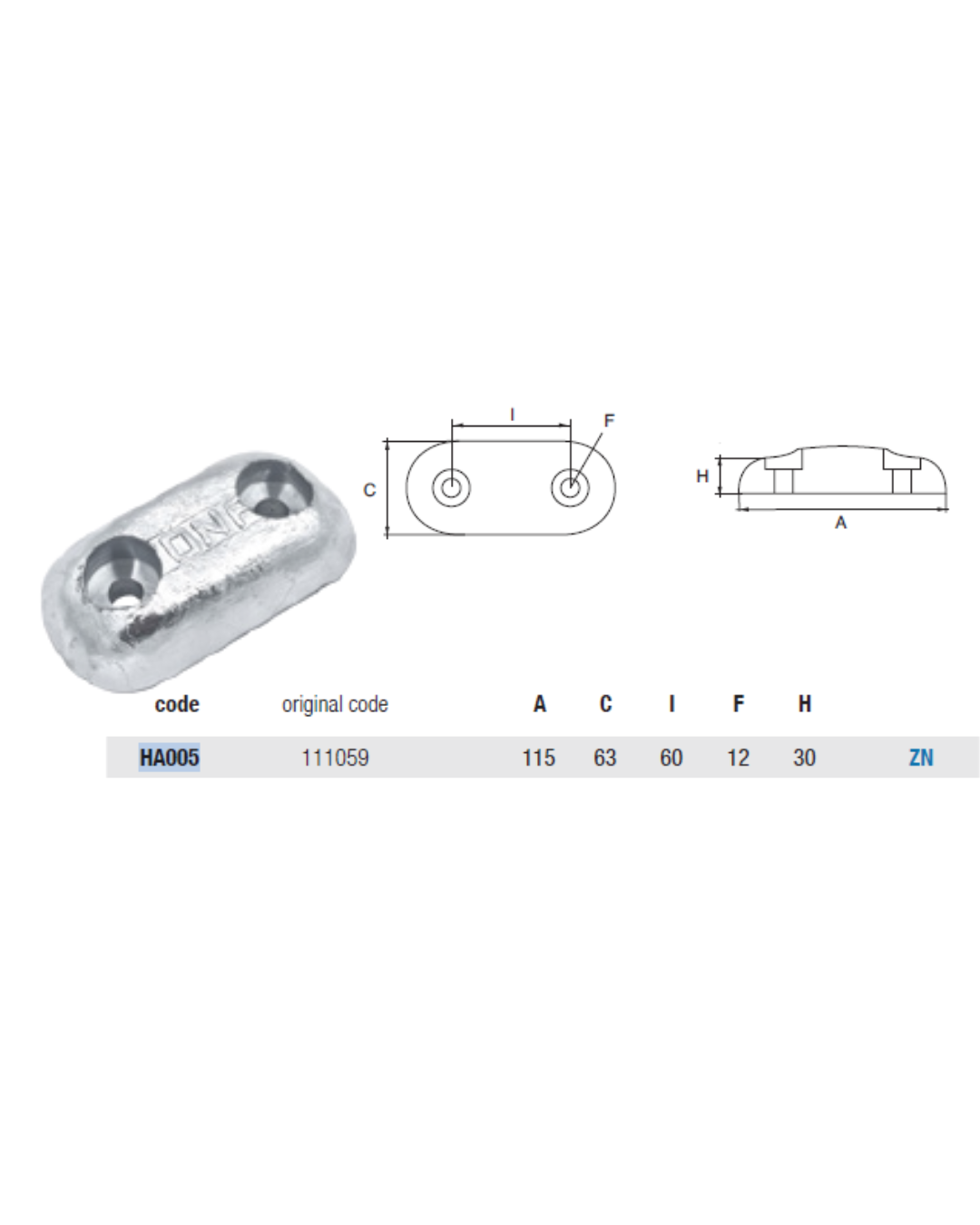 HA005 ANODO PER IDROJET HAMILTON PIASTRA MIS 115X63X30 FORO DIAM 12 F/F 60