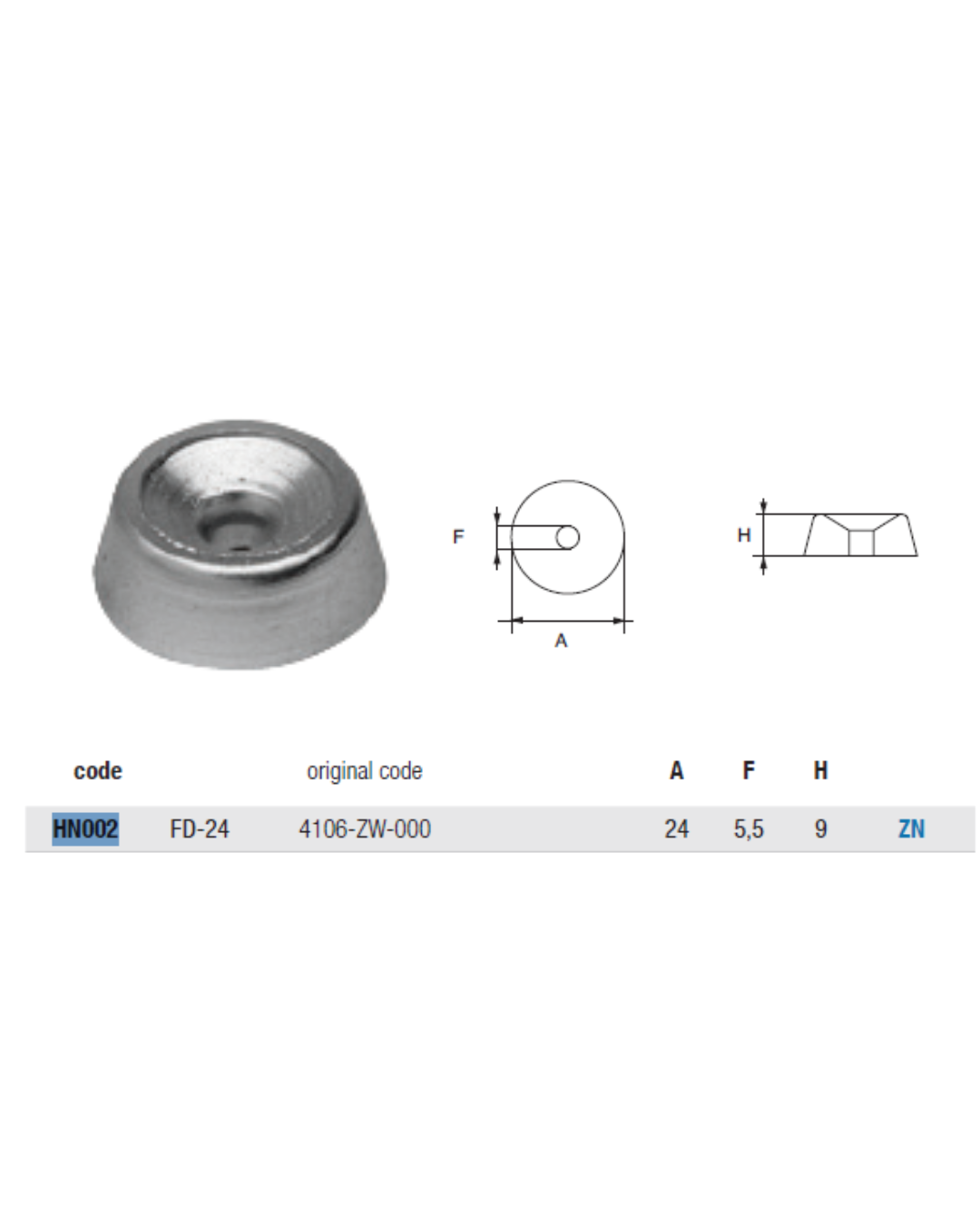HN002 ANODO PER MOTORE HONDA FD- 24 MOTORI HP8