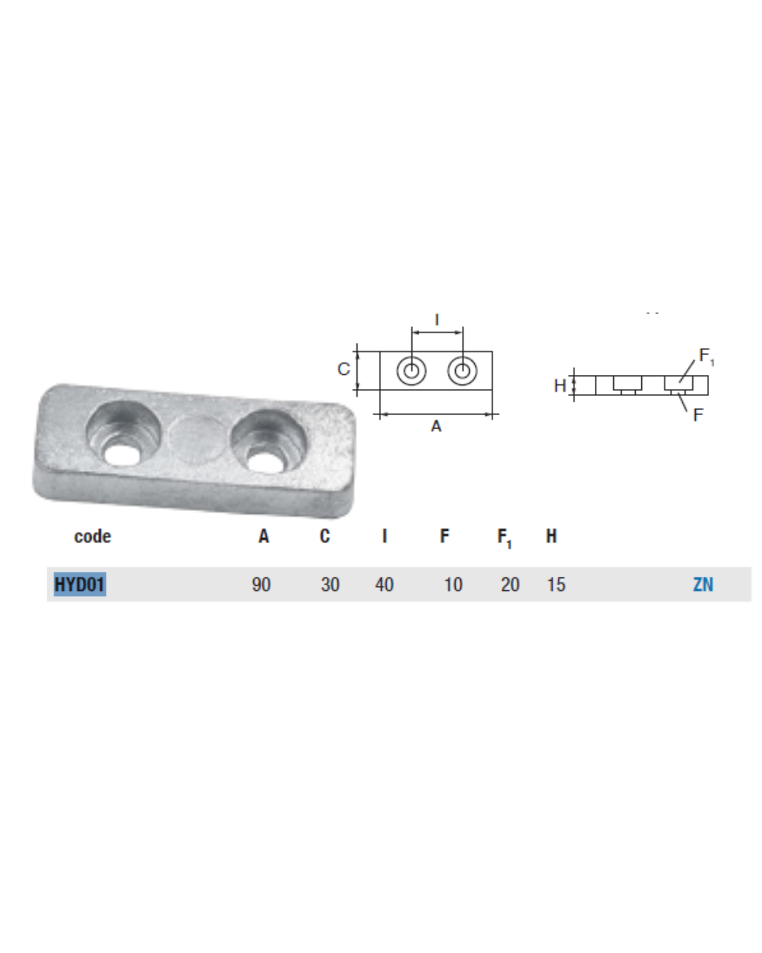 HYD01 ANODO TIMONI E FLAP HYDROTAB MIS 90X30X15 FORO DIAM 10 MID F/F 40